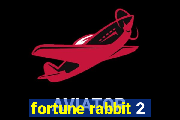 fortune rabbit 2